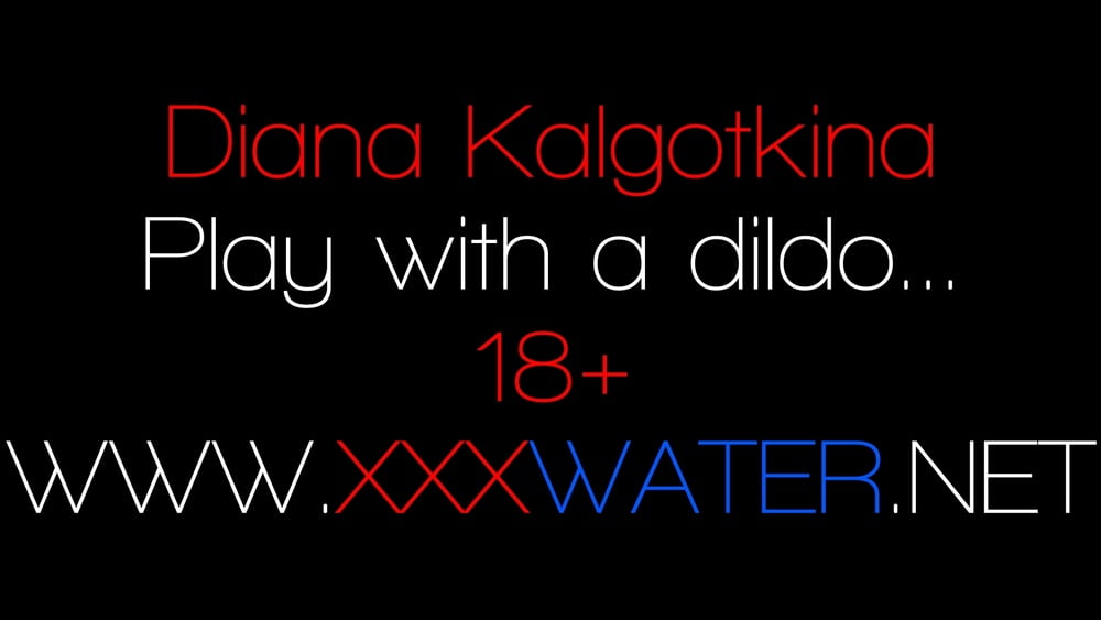 Diana Kalgotkina Pt.2 UnderWaterShow with Dildo #106886097