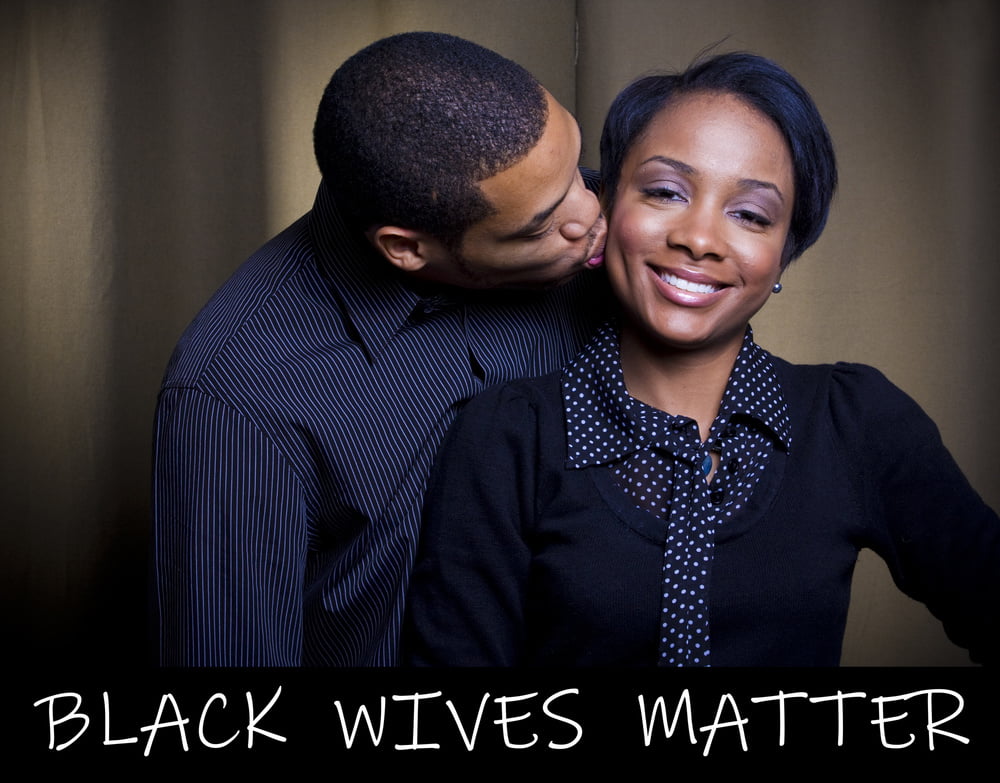 BLACK WIVES MATTER #93191473