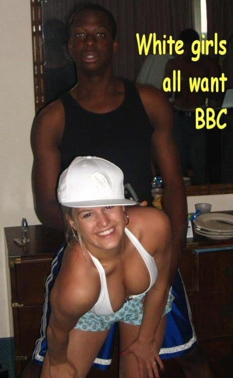 White Bitches love BBCs #90677256
