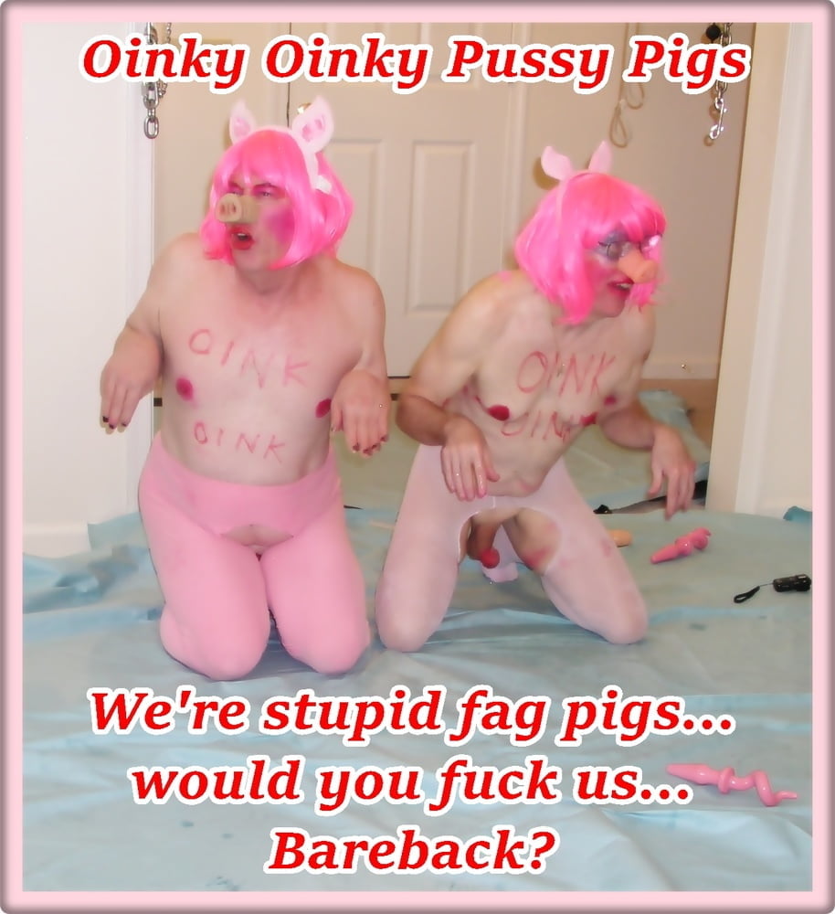 Fuck Pigs and Sissy Fuck pigs #96511891