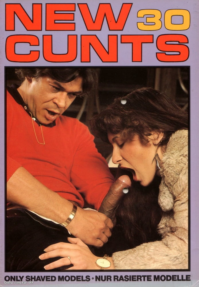 New Cunts 30 Classic Vintage Retro Porno Magazine Porn Pictures Xxx