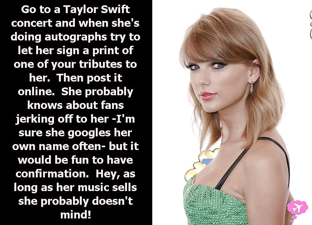 Taylor swift femdom captions
 #98594375