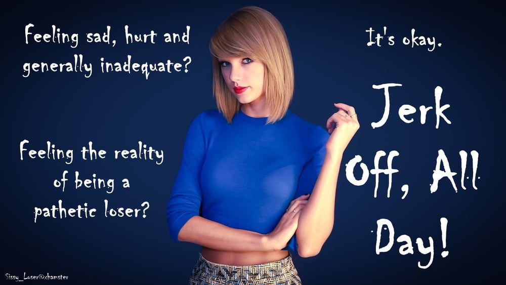 Taylor swift femdom captions
 #98594416