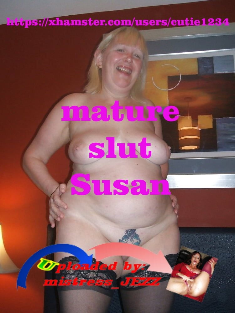 mature slut Susan #106366850