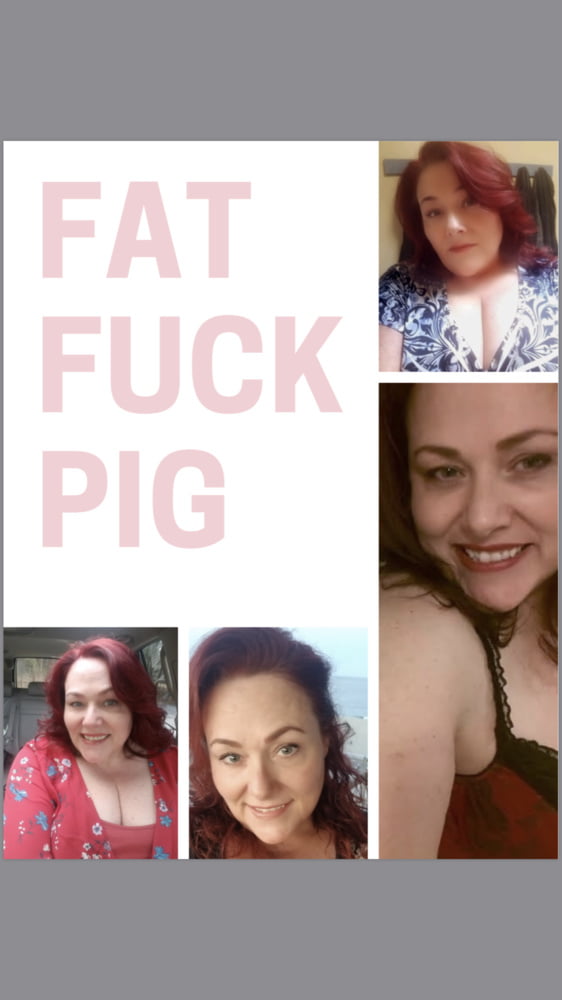 Fat Fuck Pig #107216973