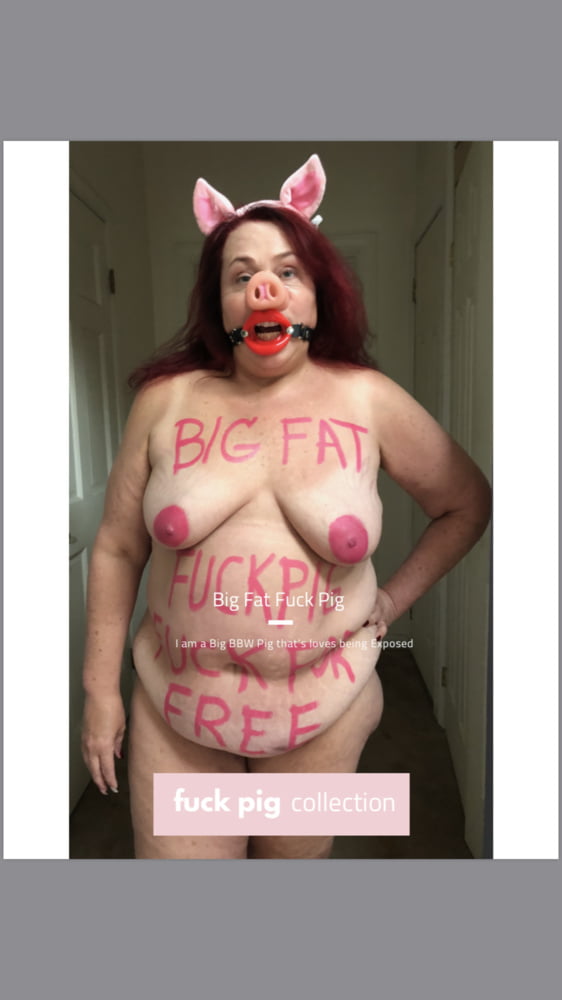 Fat Fuck Pig #107216974