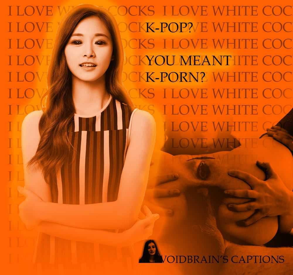 Tzuyu captions pour l'humiliation k-pop gook sluts
 #104742518