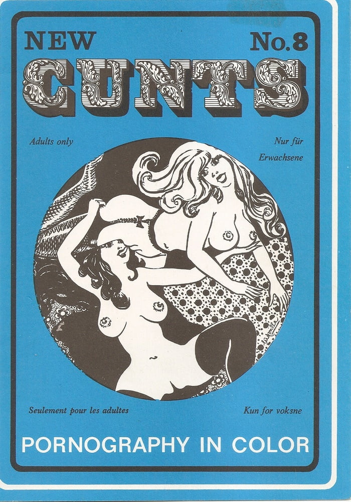 New Cunts 08 - Vintage Retro Porno Magazine #92051430