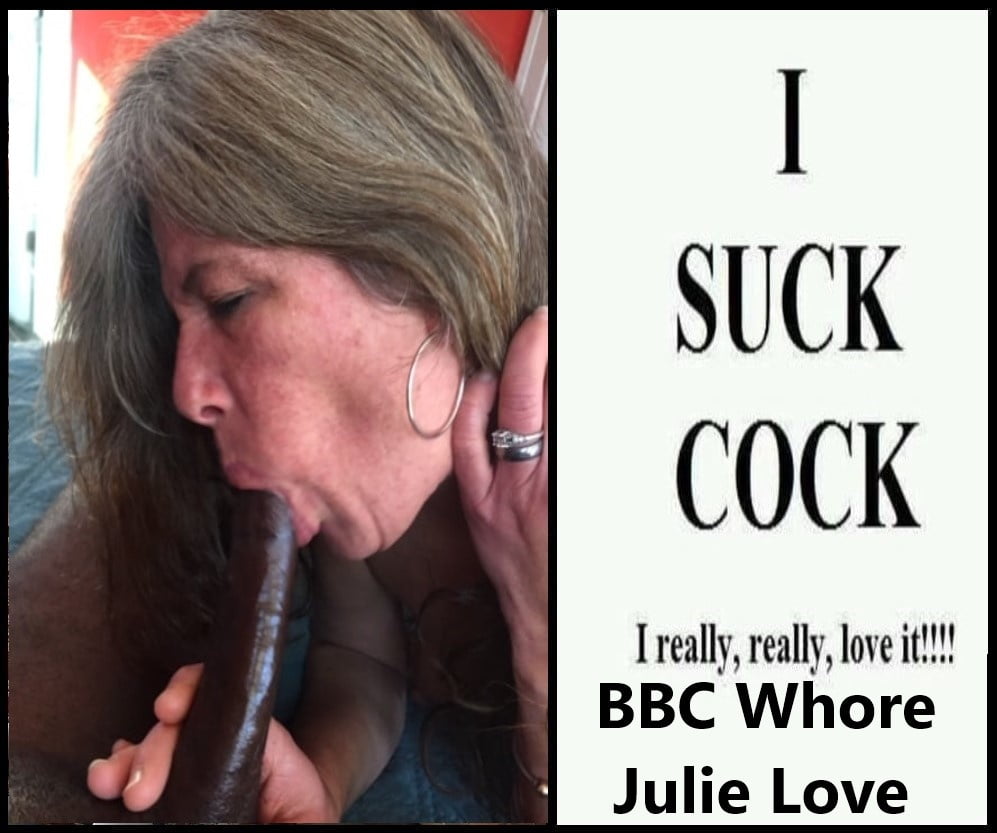 Bbc cum & cock whore milf julie love 48yr dirty slut from us
 #81906742